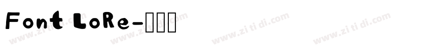 Font Lore字体转换